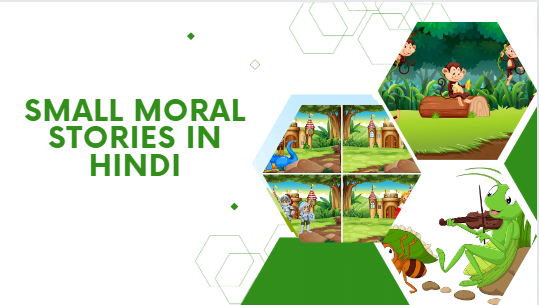 Small moral stories in hindi