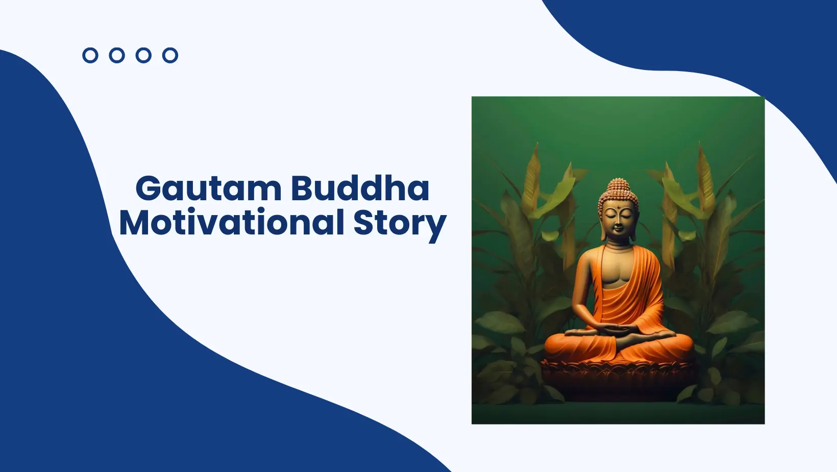 Gautam Buddha Motivational Story
